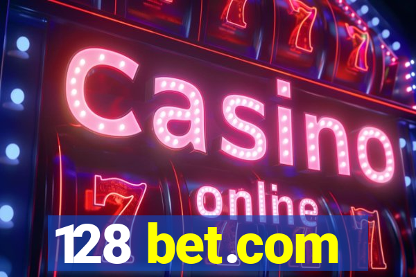 128 bet.com